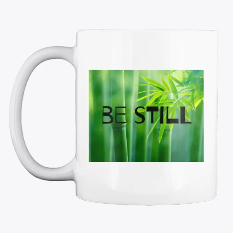 Be Still